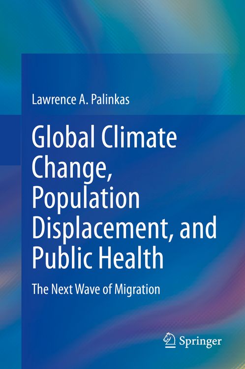 Produktbild: Global Climate Change, Population Displacement, and Public Health