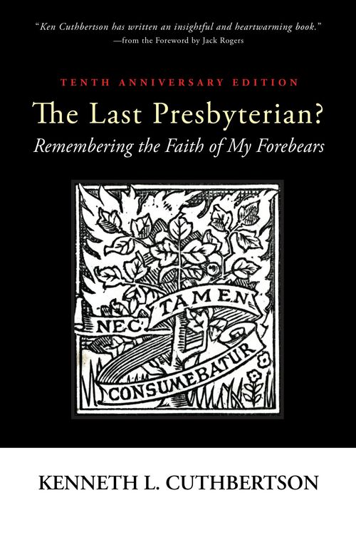 Produktbild: The Last Presbyterian? Tenth Anniversary Edition