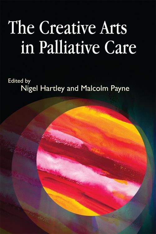 Produktbild: The Creative Arts in Palliative Care