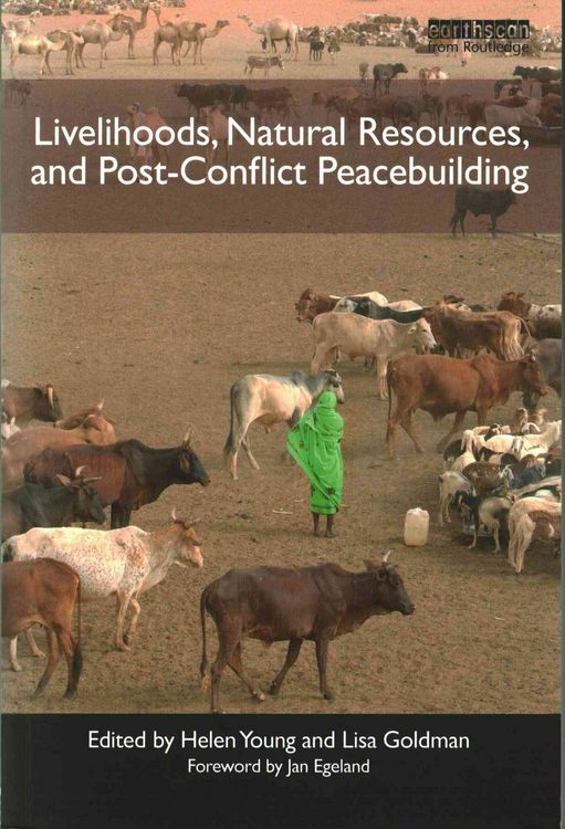 Produktbild: Livelihoods, Natural Resources, and Post-Conflict Peacebuilding