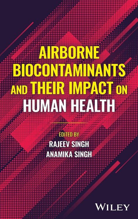Produktbild: Airborne Biocontaminants and their Impact on Human Health