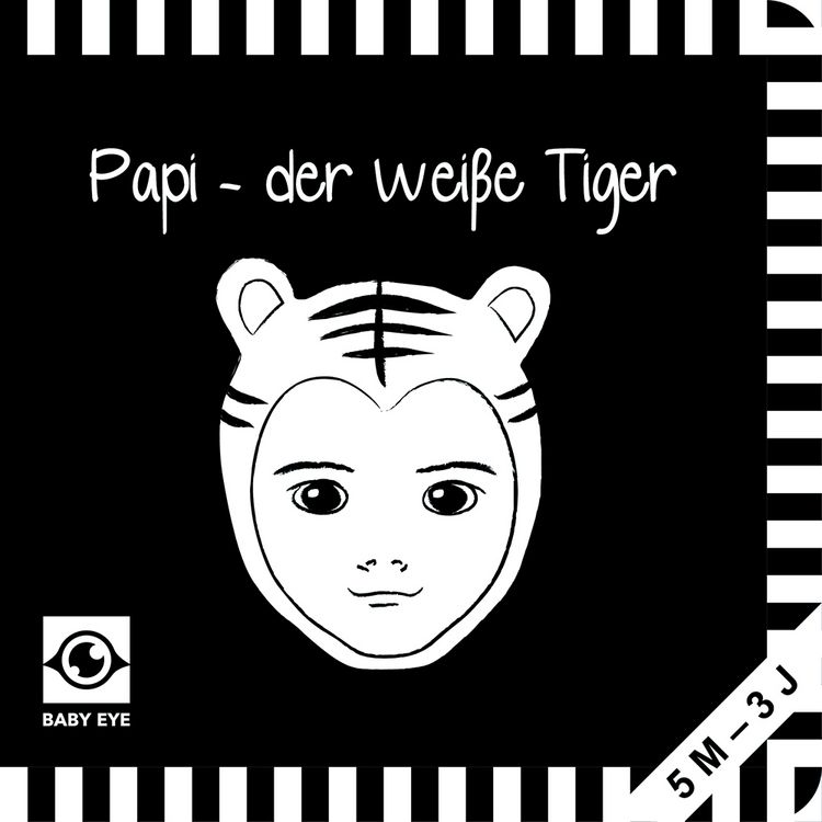 Produktbild: Papi &ndash; der wei&szlig;e Tiger: Kontrastbuch f&uuml;r Babys &ndash; Gesichter &middot; kontrastreiche Bilder angepasst an Babyaugen &middot; Schwarz Wei&szlig; Prim&auml;rfarben Buch f&uuml;r Neugeborene &middot; Mein erstes Bilderbuch &middot; Montessori Buch