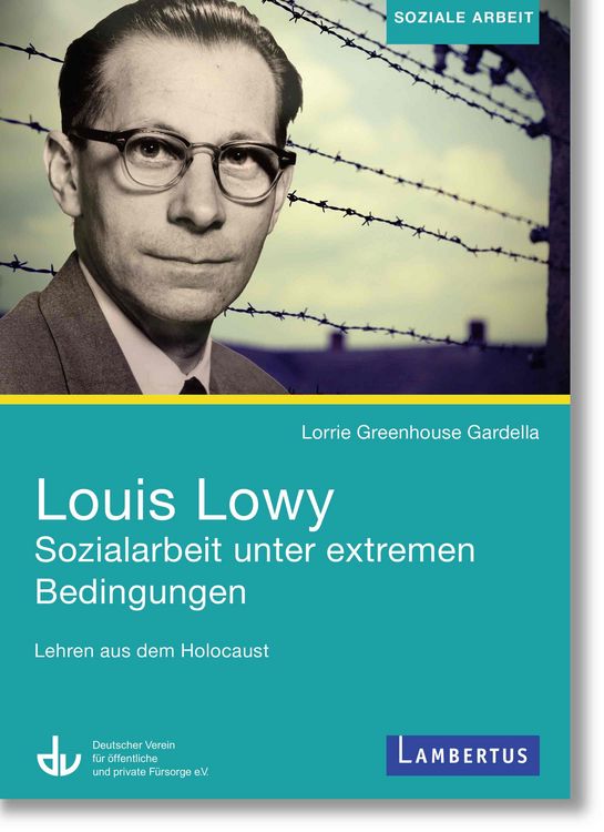 Produktbild: Louis Lowy - Sozialarbeit unter extremen Bedingungen