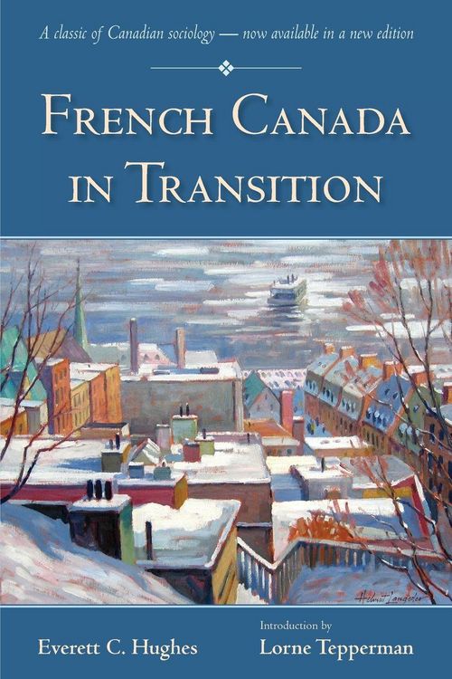 Produktbild: Hughes, E: French Canada in Transition