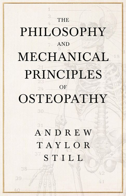 Produktbild: The Philosophy and Mechanical Principles of Osteopathy