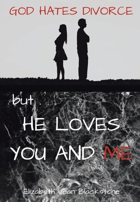 Produktbild: God Hates Divorce but... He Loves You and Me