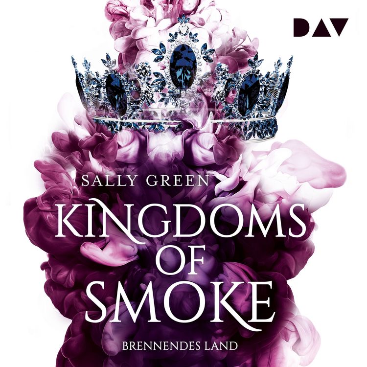 Produktbild: Kingdoms of Smoke &ndash; Teil 3: Brennendes Land