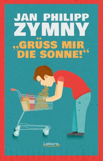 Produktbild: &bdquo;Gr&uuml;&szlig; mir die Sonne!&rdquo;