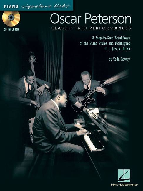 Produktbild: Lowry, T: Oscar Peterson - Classic Trio Performances