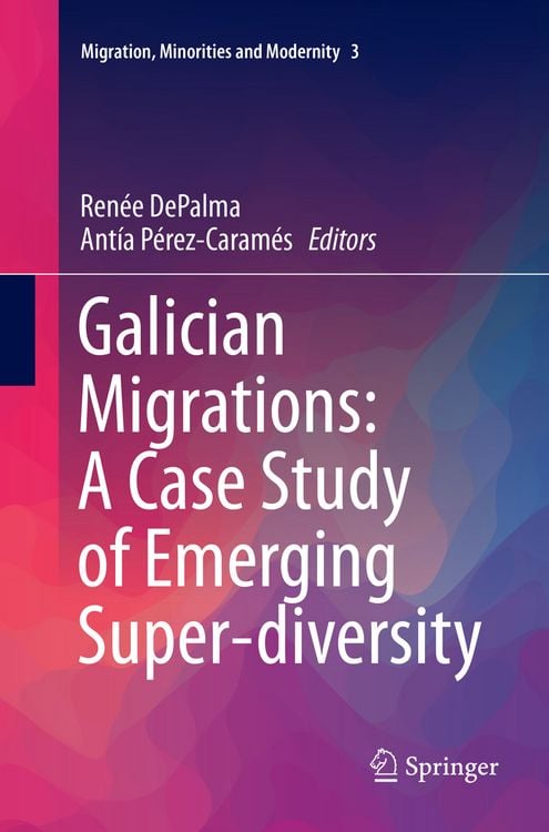Produktbild: Galician Migrations: A Case Study of Emerging Super-diversity