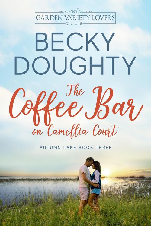 Produktbild: The Coffee Bar on Camellia Court (Autumn Lake Romance Series, #3)