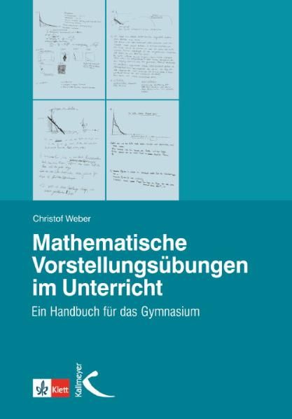 Produktbild: Mathematische Vorstellungs&uuml;bungen im Unterricht