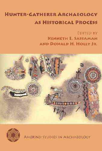 Produktbild: Hunter-Gatherer Archaeology as Historical Process