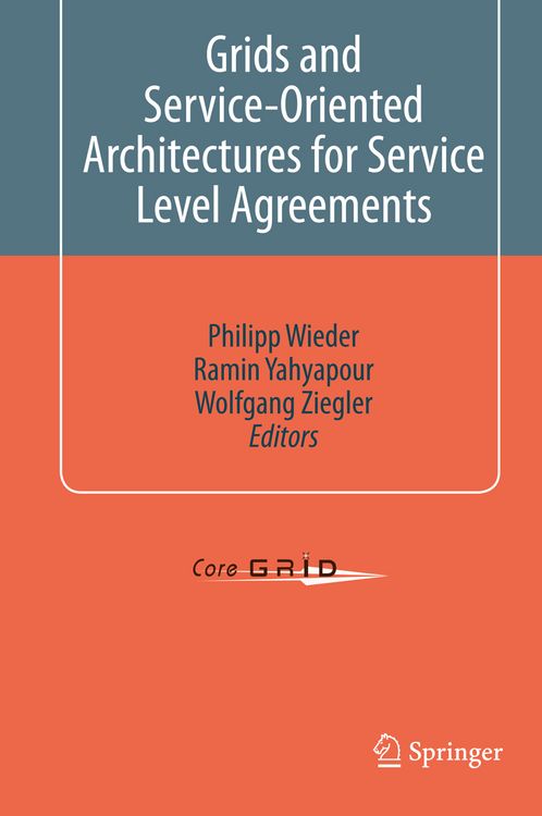 Produktbild: Grids and Service-Oriented Architectures for Service Level Agreements