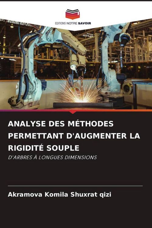Produktbild: Analyse des M&eacute;thodes Permettant D'augmenter La Rigidit&eacute; Souple