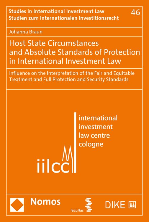 Produktbild: Host State Circumstances and Absolute Standards of Protection in International Investment Law