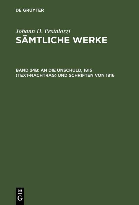 Produktbild: An die Unschuld, 1815 (Text-Nachtrag) und Schriften von 1816
