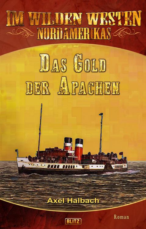 Produktbild: Im wilden Westen Nordamerikas 16: Das Gold der Apachen