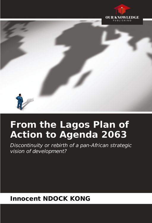 Produktbild: From the Lagos Plan of Action to Agenda 2063