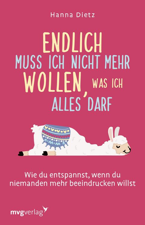 Produktbild: Endlich muss ich nicht mehr wollen, was ich alles darf