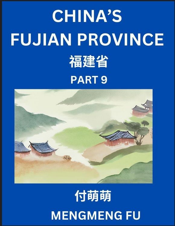 Produktbild: China's Fujian Province (Part 9)- Learn Chinese Characters, Words, Phrases with Chinese Names, Surnames and Geography