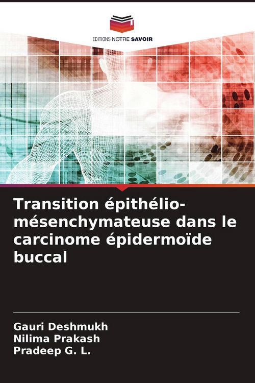 Produktbild: Transition &eacute;pith&eacute;lio-m&eacute;senchymateuse dans le carcinome &eacute;pidermo&iuml;de buccal