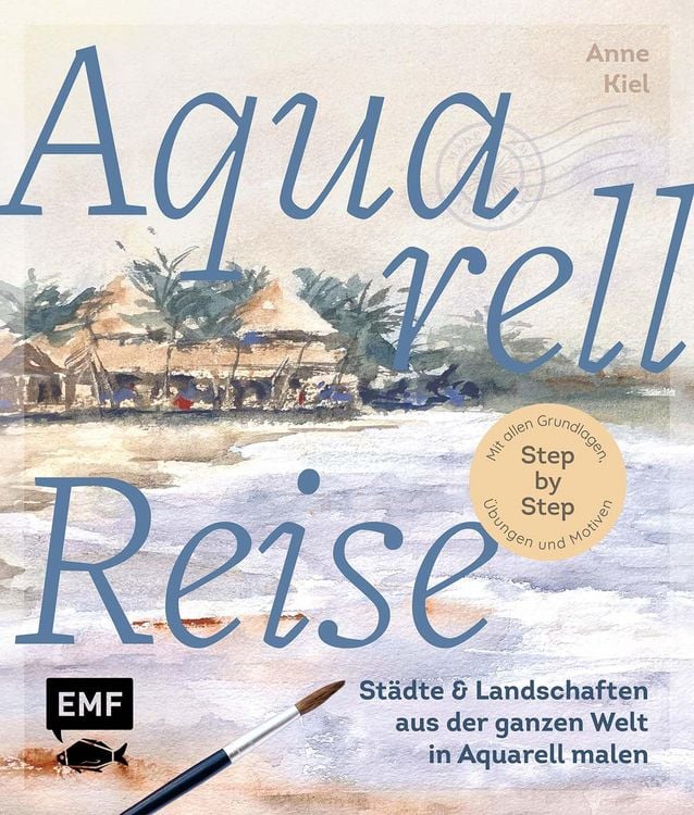 Produktbild: Aquarellreise - St&auml;dte und Landschaften aus der ganzen Welt in Aquarell malen