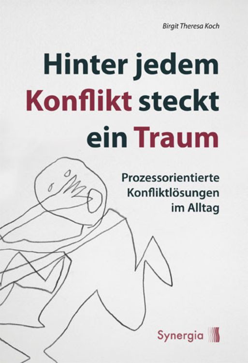 Produktbild: Hinter jedem Konflikt steckt ein Traum
