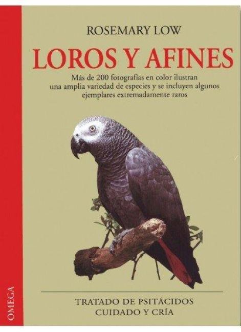 Produktbild: Loros y afines : tratado de psit&aacute;cidos:cuidado y cr&iacute;a