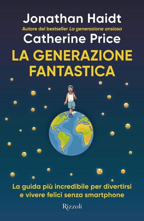 Produktbild: La generazione fantastica. La guida pi&ugrave; incredibile per divertirsi e vivere felici senza smartphone