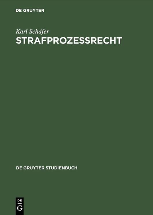 Bild vom Artikel Strafprozeßrecht vom Autor Karl Schäfer