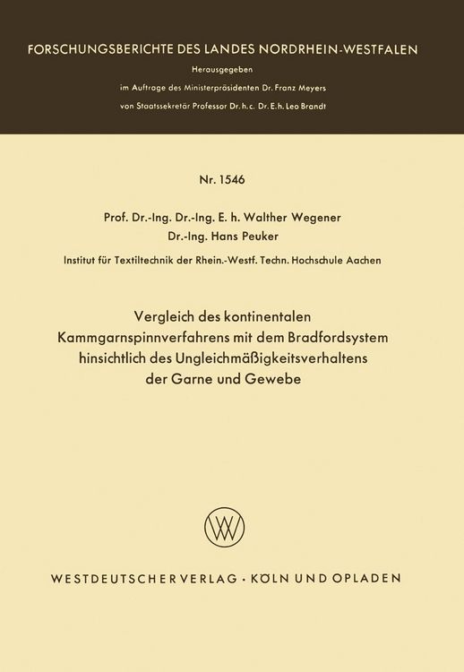 Produktbild: Vergleich des kontinentalen Kammgarnspinnverfahrens mit dem Bradfordsystem hinsichtlich des Ungleichm&auml;&szlig;igkeitsverhaltens der Garne und Gewebe