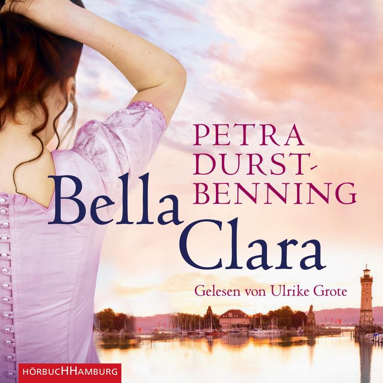 Produktbild: Bella Clara (Die Jahrhundertwind-Trilogie 3)
