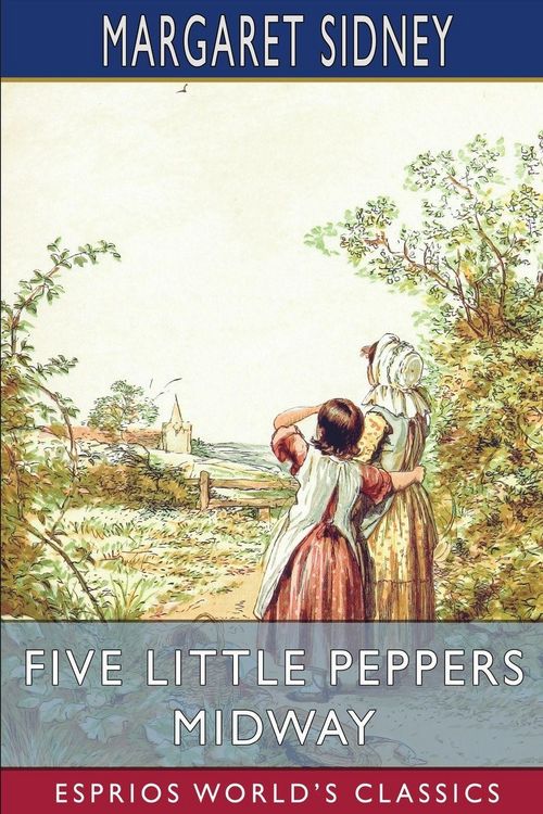 Produktbild: Five Little Peppers Midway (Esprios Classics)