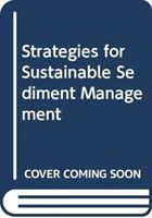 Produktbild: Strategies for Sustainable Sediment Management