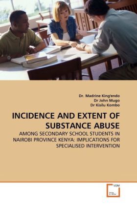 Produktbild: King'endo, D: Incidence and Extent Of Substance Abuse