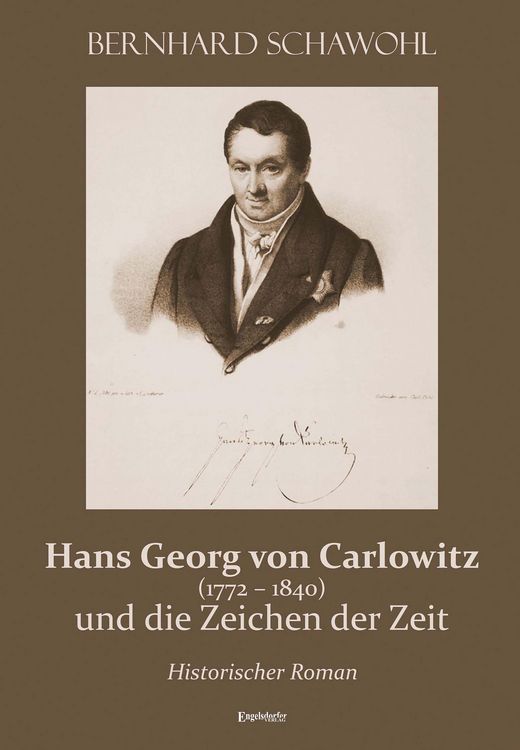 Produktbild: Hans Georg von Carlowitz (1772 - 1840) und die Zeichen der Zeit