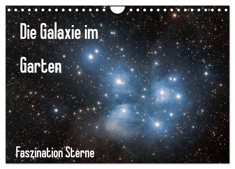 Produktbild: Die Galaxie im Garten (Wandkalender 2026 DIN A4 quer), CALVENDO Monatskalender
