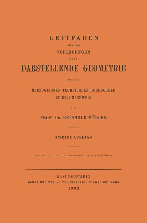 Produktbild: Leitfaden f&uuml;r die Vorlesungen &uuml;ber Darstellende Geometrie an der Herzoglichen Technischen Hochschule zu Braunschweig
