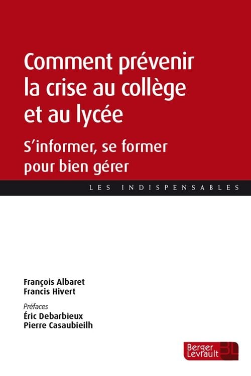 Produktbild: Comment pr&eacute;venir la crise au coll&egrave;ge et au lyc&eacute;e