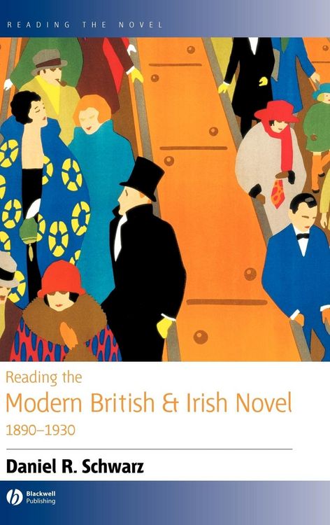 Produktbild: Reading the Modern British and Irish Novel 1890 - 1930