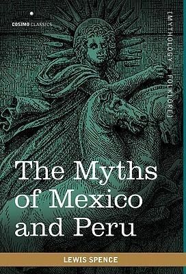 Produktbild: The Myths of Mexico and Peru
