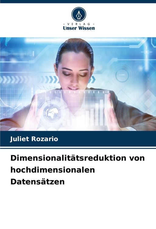 Produktbild: Dimensionalit&auml;tsreduktion von hochdimensionalen Datens&auml;tzen
