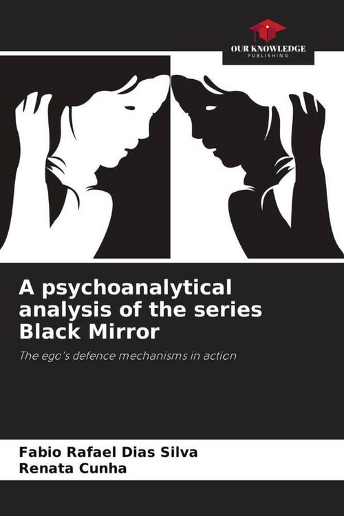 Produktbild: A psychoanalytical analysis of the series Black Mirror