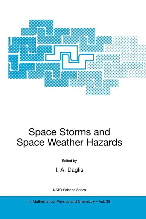 Produktbild: Space Storms and Space Weather Hazards