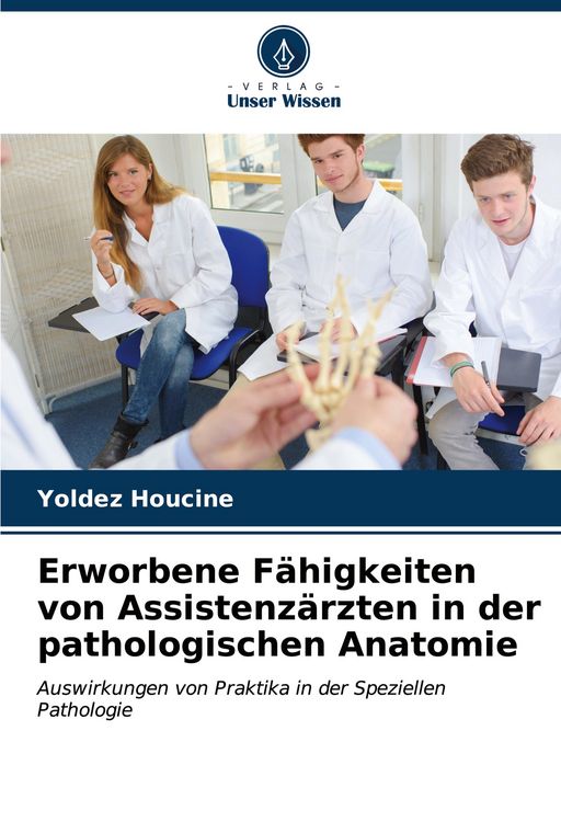 Produktbild: Erworbene F&auml;higkeiten von Assistenz&auml;rzten in der pathologischen Anatomie