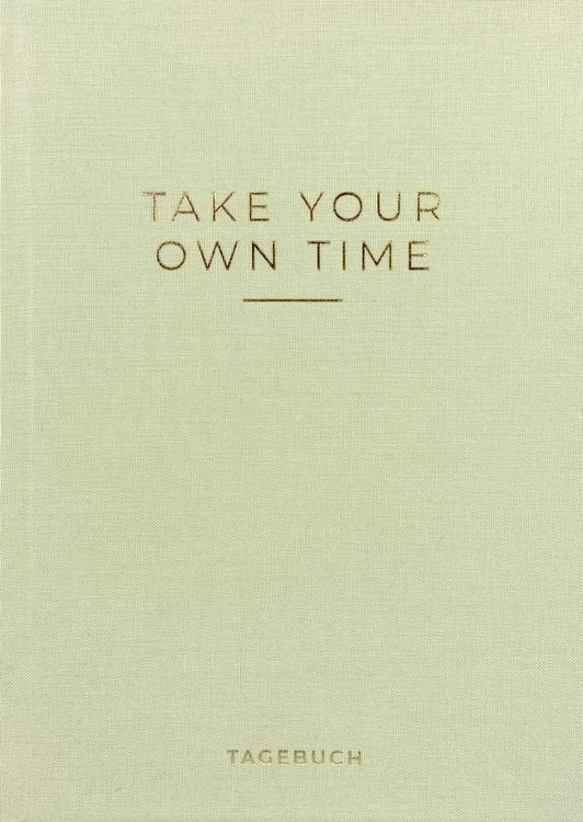 Produktbild: &raquo;Take your own time&laquo; Tagebuch