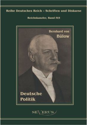 Produktbild: B&uuml;low, B: Bernhard von B&uuml;low - Deutsche Politik