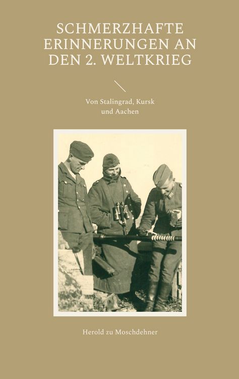 Produktbild: Schmerzhafte Erinnerungen an den 2. Weltkrieg