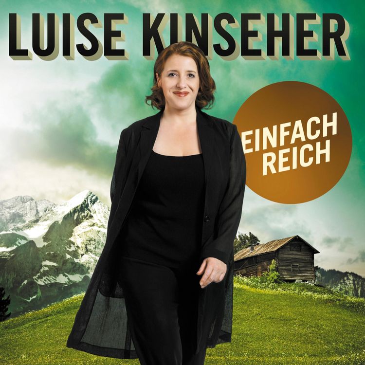 Produktbild: Luise Kinseher, Einfach reich